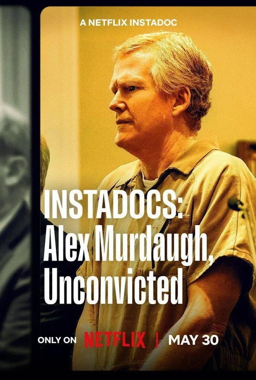 Instadocs Alex Murdaugh Unconvicted (2026) สารคดีปุบปับ จับสารพัดประเด็น พลิกคดี อเล็กซ์ เมอร์ดอห์
