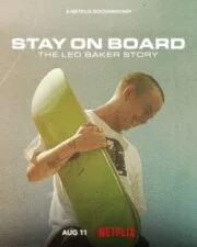Stay on Board (2022) สเก็ตสไตล์ลีโอ เบเกอร์